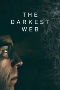 مشاهدة فيلم The Darkest Web (2026) مترجم 2026