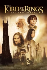 مشاهدة فيلم The Lord of the Rings: The Two Towers (2002) مترجم 2002