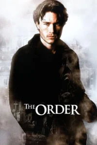 مشاهدة فيلم The Order (2003) مترجم 2003