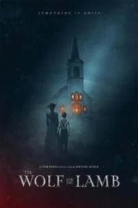 مشاهدة فيلم The Wolf and the Lamb (2026) مترجم 2026