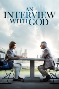 مشاهدة فيلم An Interview with God (2018) مترجم 2018