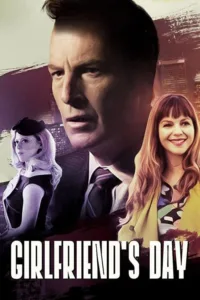 مشاهدة فيلم Girlfriend’s Day (2017) مترجم 2017