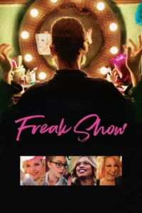 مشاهدة فيلم Freak Show (2018) مترجم 2018
