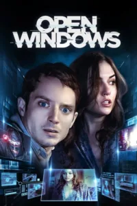 مشاهدة فيلم Open Windows (2014) مترجم 2014