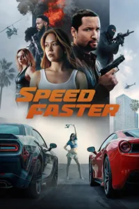 مشاهدة فيلم Speed Faster (2026) مترجم 2026