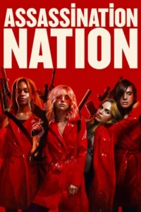 مشاهدة فيلم Assassination Nation (2018) مترجم 2018