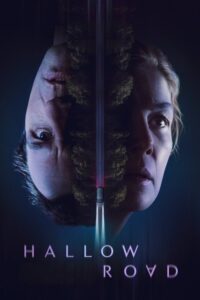 مشاهدة فيلم Hallow Road (2025) مترجم 2025
