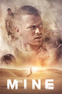 مشاهدة فيلم Mine (2016) مترجم 2016