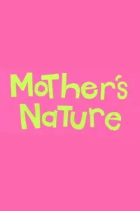 مشاهدة فيلم Mother’s Nature (2026) مترجم 2026