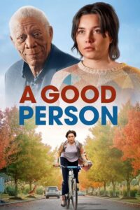 مشاهدة فيلم A Good Person (2023) مترجم 2023