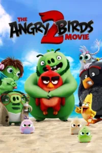مشاهدة فيلم The Angry Birds Movie 2 (2019) مترجم 2019