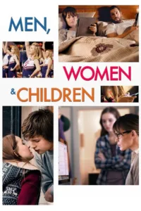 مشاهدة فيلم Men, Women & Children (2014) مترجم 2014