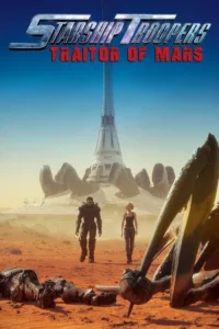 مشاهدة فيلم Starship Troopers: Traitor of Mars (2017) مترجم 2017