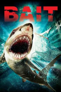 مشاهدة فيلم Bait (2012) مترجم 2012