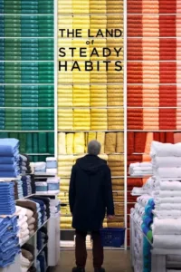 مشاهدة فيلم The Land of Steady Habits (2018) مترجم 2018