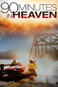 مشاهدة فيلم 90 Minutes in Heaven (2015) مترجم 2015
