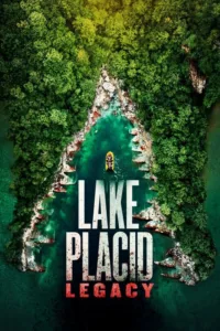 مشاهدة فيلم Lake Placid: Legacy (2018) مترجم 2018
