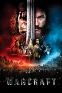 مشاهدة فيلم Warcraft (2016) مترجم 2016
