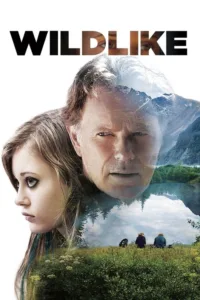 مشاهدة فيلم Wildlike (2015) مترجم 2015
