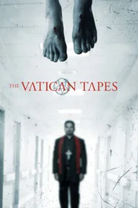 مشاهدة فيلم The Vatican Tapes (2015) مترجم 2015