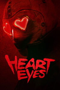 مشاهدة فيلم Heart Eyes (2025) مترجم 2025