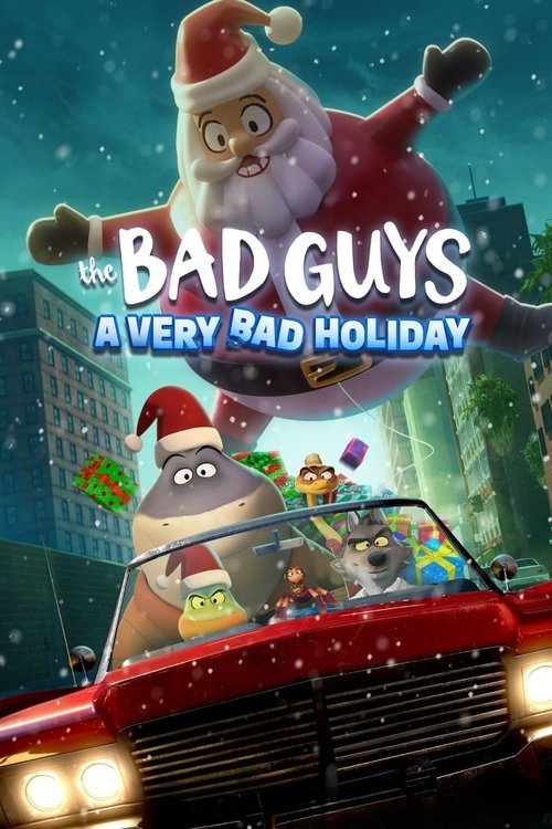 مشاهدة فيلم The Bad Guys: A Very Bad Holiday (2023) مترجم