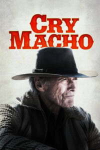 مشاهدة فيلم Cry Macho (2021) مترجم 2021