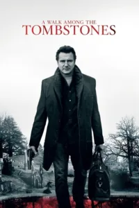 مشاهدة فيلم A Walk Among the Tombstones (2014) مترجم 2014