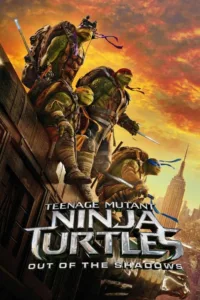 مشاهدة فيلم Teenage Mutant Ninja Turtles: Out of the Shadows (2016) مترجم 2016