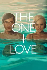 مشاهدة فيلم The One I Love (2014) مترجم 2014