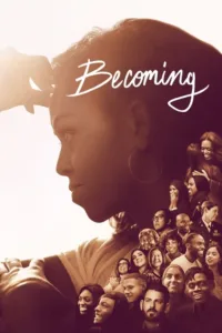 مشاهدة فيلم Becoming (2020) مترجم 2020