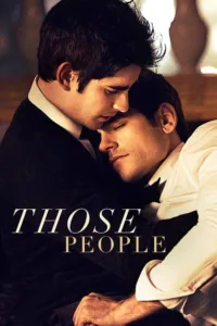 مشاهدة فيلم Those People (2015) مترجم 2015