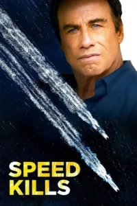 مشاهدة فيلم Speed Kills (2018) مترجم 2018