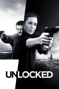 مشاهدة فيلم Unlocked (2017) مترجم 2017