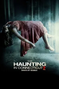 مشاهدة فيلم The Haunting in Connecticut 2: Ghosts of Georgia (2013) مترجم 2013