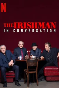 مشاهدة فيلم The Irishman: In Conversation (2019) مترجم 2019