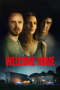 مشاهدة فيلم Welcome Home (2018) مترجم 2018