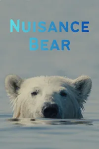 مشاهدة فيلم Nuisance Bear (2026) مترجم 2026