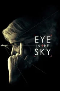 مشاهدة فيلم Eye in the Sky (2015) مترجم 2015