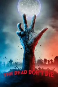 مشاهدة فيلم The Dead Don’t Die (2019) مترجم 2019