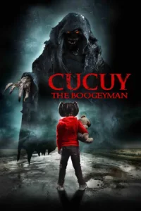 مشاهدة فيلم Cucuy: The Boogeyman (2018) مترجم 2018