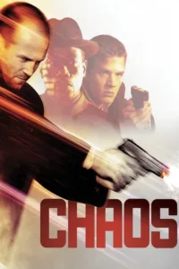 مشاهدة فيلم Chaos (2005) مترجم 2005