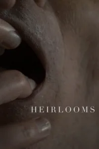 مشاهدة فيلم Heirlooms (2026) مترجم 2026