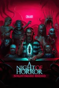 مشاهدة فيلم A Night of Horror: Nightmare Radio (2020) مترجم 2020