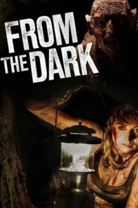 مشاهدة فيلم From the Dark (2014) مترجم 2014