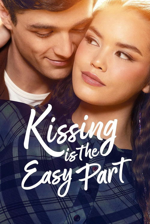 مشاهدة فيلم Kissing Is the Easy Part (2026) مترجم