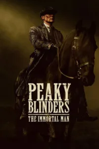 مشاهدة فيلم Peaky Blinders: The Immortal Man (2026) مترجم 2026