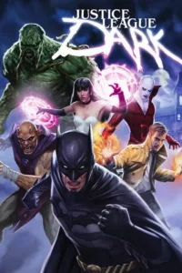 مشاهدة فيلم Justice League Dark (2017) مترجم 2017