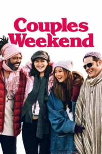 مشاهدة فيلم Couples Weekend (2026) مترجم 2026