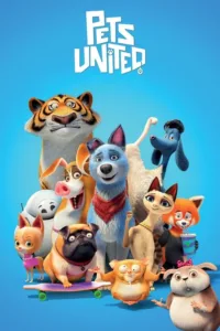 مشاهدة فيلم Pets United (2019) مترجم 2019